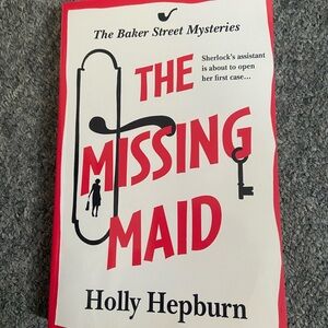The Missing Maid Book by Holly Hepburn